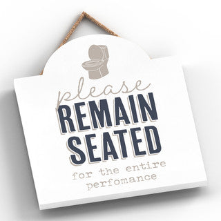 Remain Seated Sign