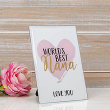 Load image into Gallery viewer, Mirror Plaque World&#39;s Best Nana
